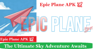 Epic Plane APK